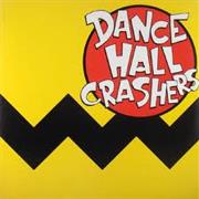 Dance Hall Crashers - Dance Hall Crashers