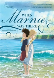 When Marnie Was There (2015)