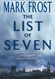 The List of Seven (Mark Frost)