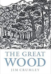 The Great Wood (Jim Crumley)