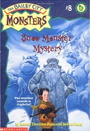 Snow Monster Mystery (Debbie Dadey)