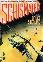 Schismatrix by Bruce Sterling