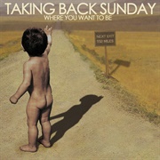 Taking Back Sunday - Where You Want to Be