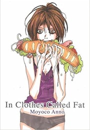 In Clothes Called Fat (Moyoco Anno)