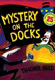 Mystery on the Docks (Thacher Hurd)