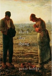 The Short Day Dying (Peter Hobbs)