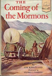 Coming of the Mormons (Jim Kjelgaard)