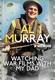 Watching War Films With My Dad (Al Murray)