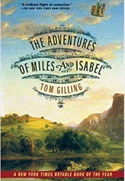 The Adventures of Miles and Isabel (Tom Gilling)