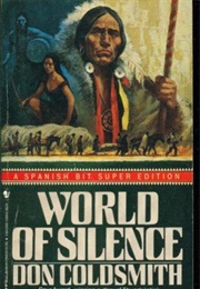 World of Silence (Don Coldsmith)