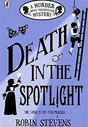Death in the Spotlight (Robin Stevens)