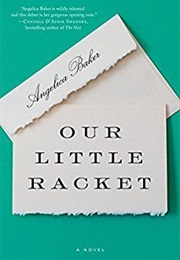 Our Little Racket (Angelica Baker)