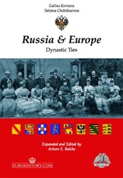 Russia &amp; Europe: Dynastic Ties (Galina Korneva &amp; Tatiana Cheboksarova)