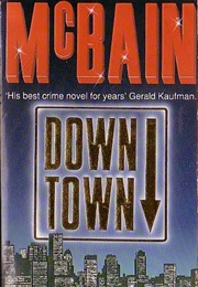 Downtown (Ed McBain)