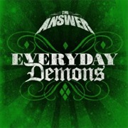 The Answer - Everyday Demons