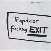 The Dead C - Trapdoor Fucking Exit