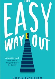 The Easy Way Out (Steven Amsterdam)