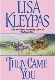 Then Came You (Lisa Kleypas)