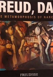 Freud, Dalí &amp; the Metamorphosis of Narcissus (Freud Museum)