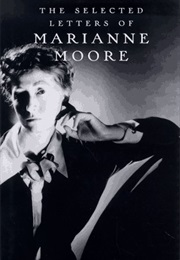 The Selected Letters of Marianne Moore (Marianne Moore)