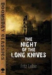 The Night of the Long Knives (Fritz Leiber)