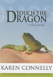 Touch the Dragon (Karen Connelly)