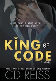 King of Code (C.D. Reiss)