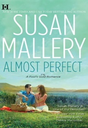 Almost Perfect (Susan Mallery)