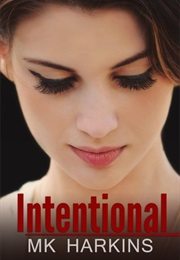 Intentional (MK Harkins)