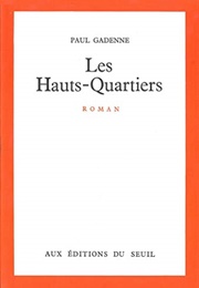 Les Hauts Quartiers (Paul Gadenne)