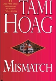 Mismatch (Tami Hoag)