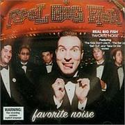 Reel Big Noise - Favorite Noise