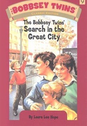 The Bobbsey Twins&#39; Search in the Great City (Laura Lee Hope)