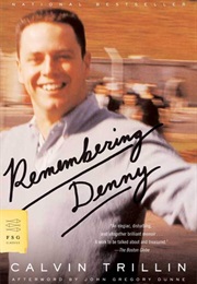 Remembering Denny (Calvin Trillin)