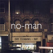 No-Man, Dry Cleaning Ray