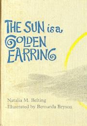 The Sun Is a Golden Earring