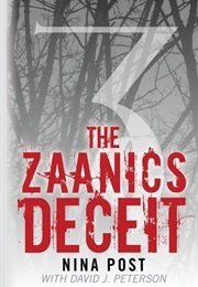 The Zaanics Deceit (Nina Post, David J. Peterson)