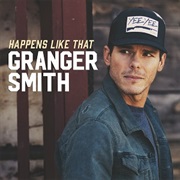 Happens Like That - Granger Smith