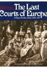 The Last Courts of Europe (Jeffrey Finestone)