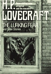 The Lurking Fear and Other Stories (H.P. Lovecraft)