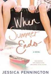 When Summer Ends (Jessica Pennington)