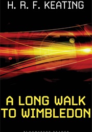 A Long Walk to Wimbledon (H R F Keating)