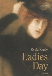 Ladies Day (Gyula Krúdy)