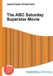 The ABC Saturday Superstar Movie