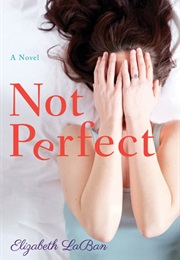 Not Perfect (Elizabeth Laban)