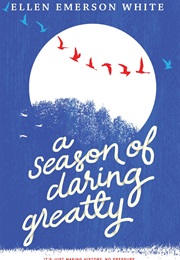 A Season of Daring Greatly (White)