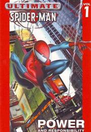 Ultimate Spider-Man Vol. 1: Power and Responsibility