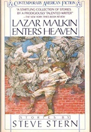 Lazar Malkin Enters Heaven (Steve Stern)