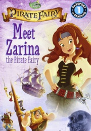 Meet Zarina the Pirate Fairy (Lucy Rosen)