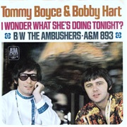 I Wonder What She&#39;s Doing Tonite - Tommy Boyce &amp; Bobby Hart